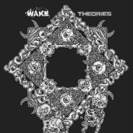 Wake / Theories - Split