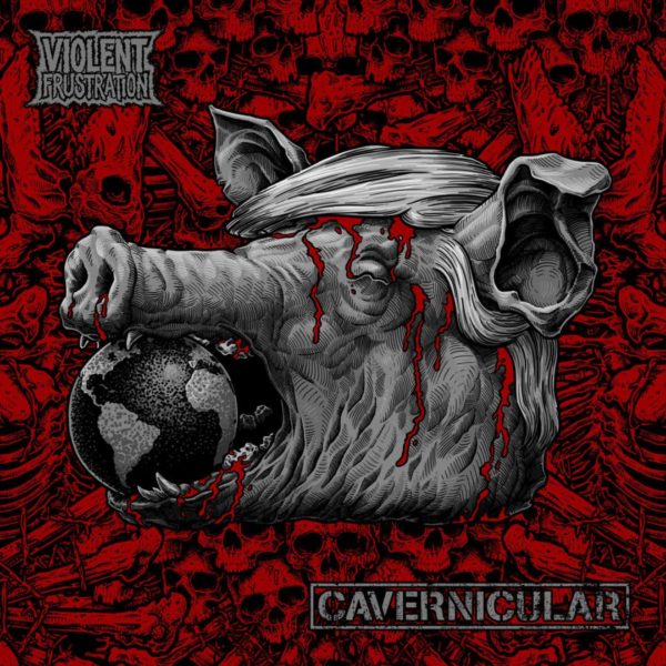 Cavernicular - Violent Frustration