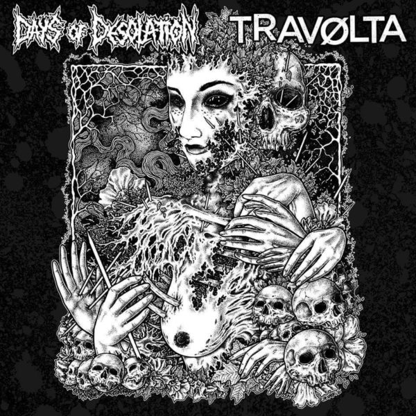 Travolta / Days of Desolation - Split