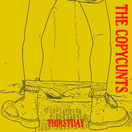 The Copycunts - Thirstday