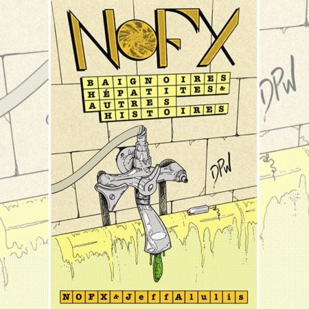 NoFX - Baignoires Hépatites & Autres Histoires - BOOK