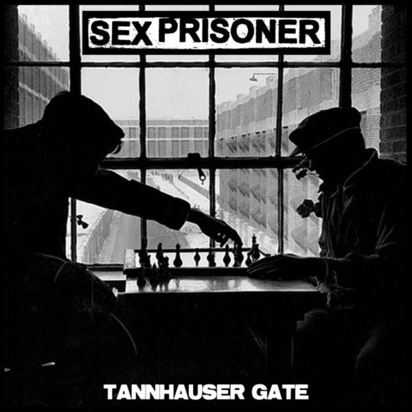 Sex Prisoner - Tannhauser Gate