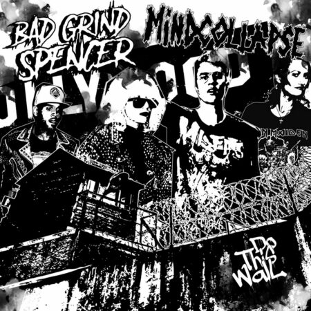 Mindcollapse / Bad Grind Spencer - Split