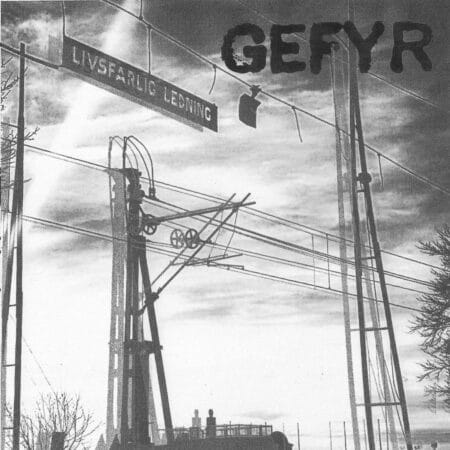 Gefyr - Livsfarlig Ledning