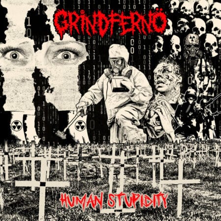 Grindfernö - Human Stupidity