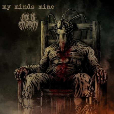 My Minds Mine / Sick of Stupidity - Split