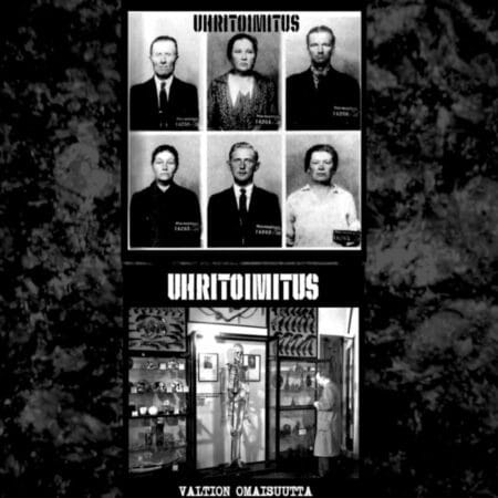 Uhritoimitus - Uhritoimitus / Valtion Omaisuutta