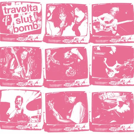Travølta / Slutbomb - Split Live