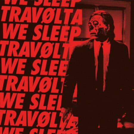 Travølta / We Sleep - Split
