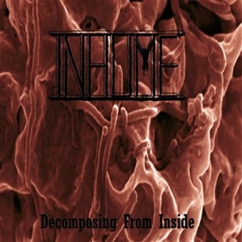 Inhume – Decomposing From Inside