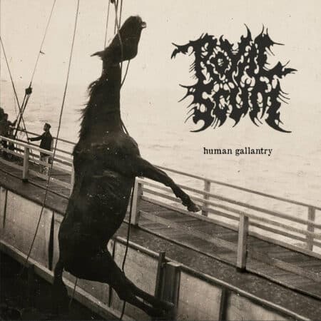 Royal Scum - Human Gallantry