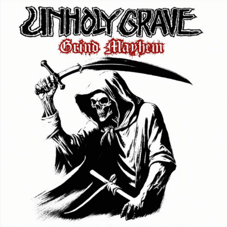 Unholy Grave - Grind Mayhem
