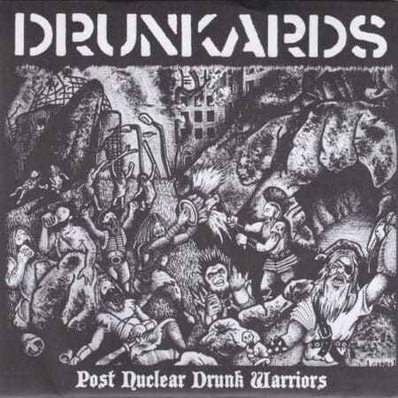 Cancer Spreading / Drunkards - Wasting Our Lives / Post Nuclear Drunk Warriors