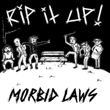 Rip it Up - Morbid Laws