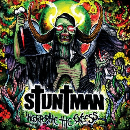 Stuntman – Incorporate The Excess