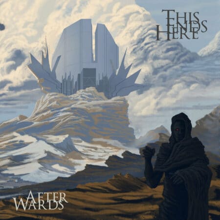 This Ends Here - Afterwards