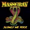 Slowly We Rock 